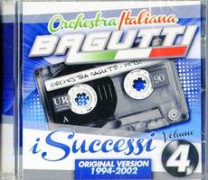 BAGUTTI -I SUCCESSI VOL 4 1994-2002