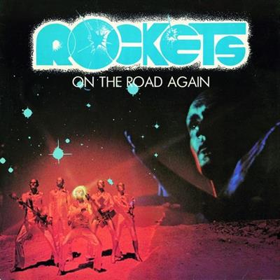 ROCKETS -ON THE ROAD AGAIN *1978* *VINILE*