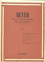 BEYER -SCUOLA PREPARATORIA OP 101 PER PIANO