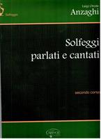 ANZAGHI L.O.-SOLFEGGI VOL 2 PARLATI  CANTATI