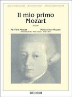 MOZART W.A.-IL MIO PRIMO MOZART VOL 1