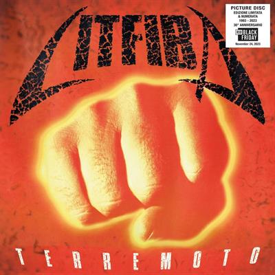 LITFIBA -TERREMOTO (EDIZIONE LIMITATA PICTURE DISC E NUMERATA)