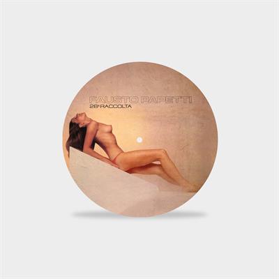 PAPETTI FAUSTO -28° RACCOLTA (PICTURE DISC)