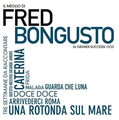 BONGUSTO FRED -IL MEGLIO DI FRED BONGUSTO *2-CD*