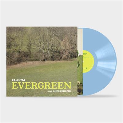 CALCUTTA -EVERGREEN E ALTRE CANZONI *VINILE COLORATO BLUE*