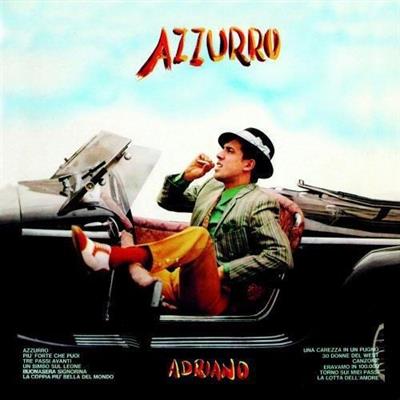 CELENTANO ADRIANO -AZZURRO / UNA CAREZZA IN UN PUGNO