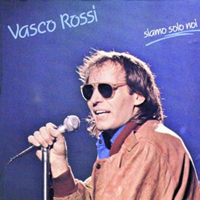 ROSSI VASCO -SIAMO SOLO NOI *1981*