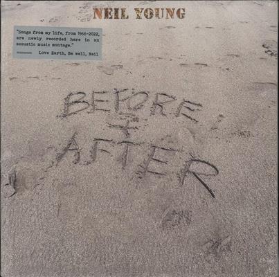 NEIL YOUNG -BEFORE AND AFTER