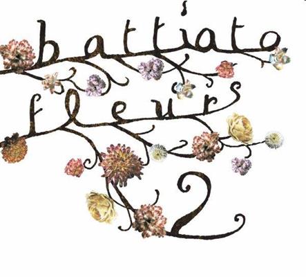 BATTIATO FRANCO -FLEURS 2 *2008*