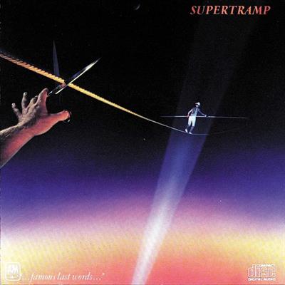 SUPERTRAMP -FAMOUS LAST WORDS *1982*