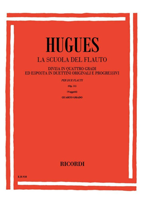 HUGUES -LA SCUOLA DEL FLAUTO OP 51 GRADO 4