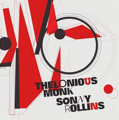 THELONIOUS MONK/SONNY ROLLINS -THELONOIUS MONK, SONNY ROLLINS