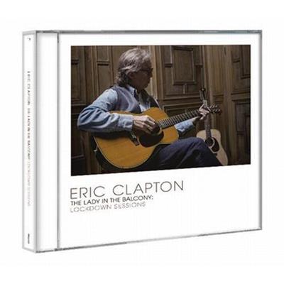 ERIC CLAPTON -THE LADY IN THE BALCONY LOCKDOWN SESSIONS