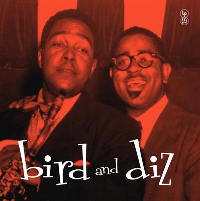 CHARLIE PARKER/DIZZY GILLESPIE -BIRD AND DIZ