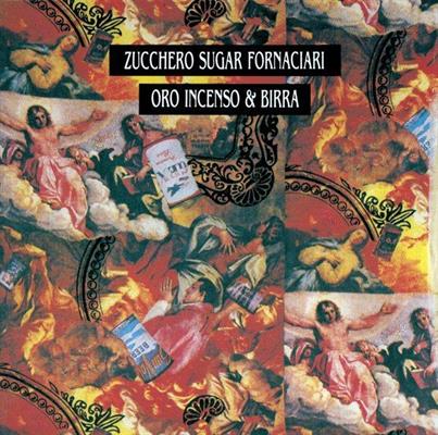 ZUCCHERO -ORO INCENSO & BIRRA *1989*