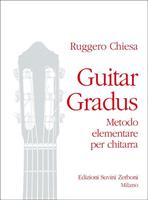 CHIESA R.-GUITAR GRADUS METODO ELEMENTARE PER CHITARRA