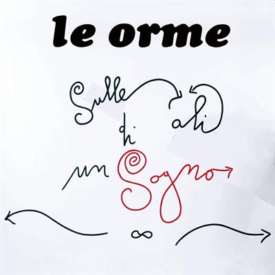 LE ORME -SULLE ALI DI UN SOGNO *LP* *2019*