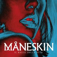 MANESKIN -IL BALLO DELLA VITA *2018*