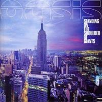 OASIS -STANDING ON THE SHOULDER OF GIANTS *2000*